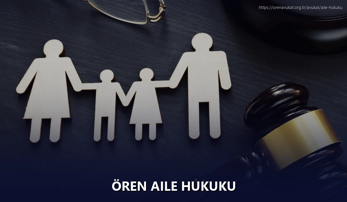 Ören Aile Hukuku