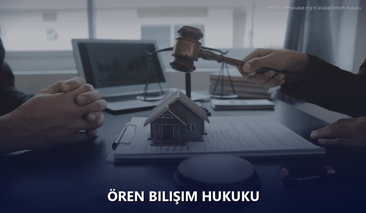 Ören Bilişim Hukuku