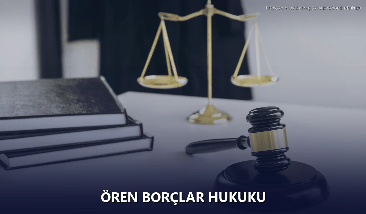 Ören Borçlar Hukuku