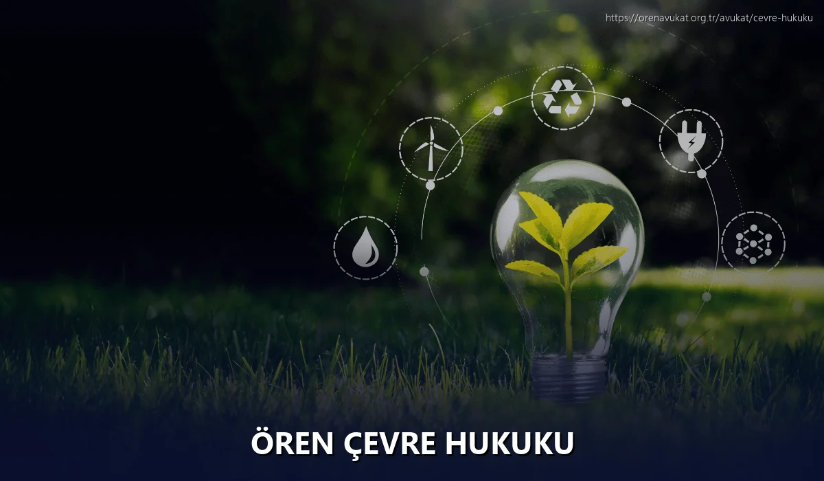 Ören Çevre Hukuku