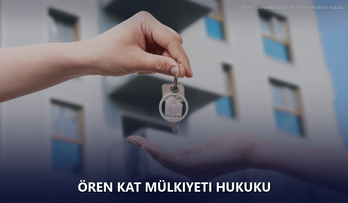 Ören Kat Mülkiyeti Hukuku