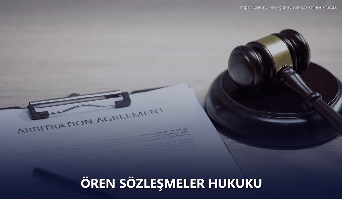 Ören Sözleşmeler Hukuku